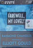 Farewell, My Lovely written by Raymond Chandler performed by Elliot Gould on Cassette (Unabridged)